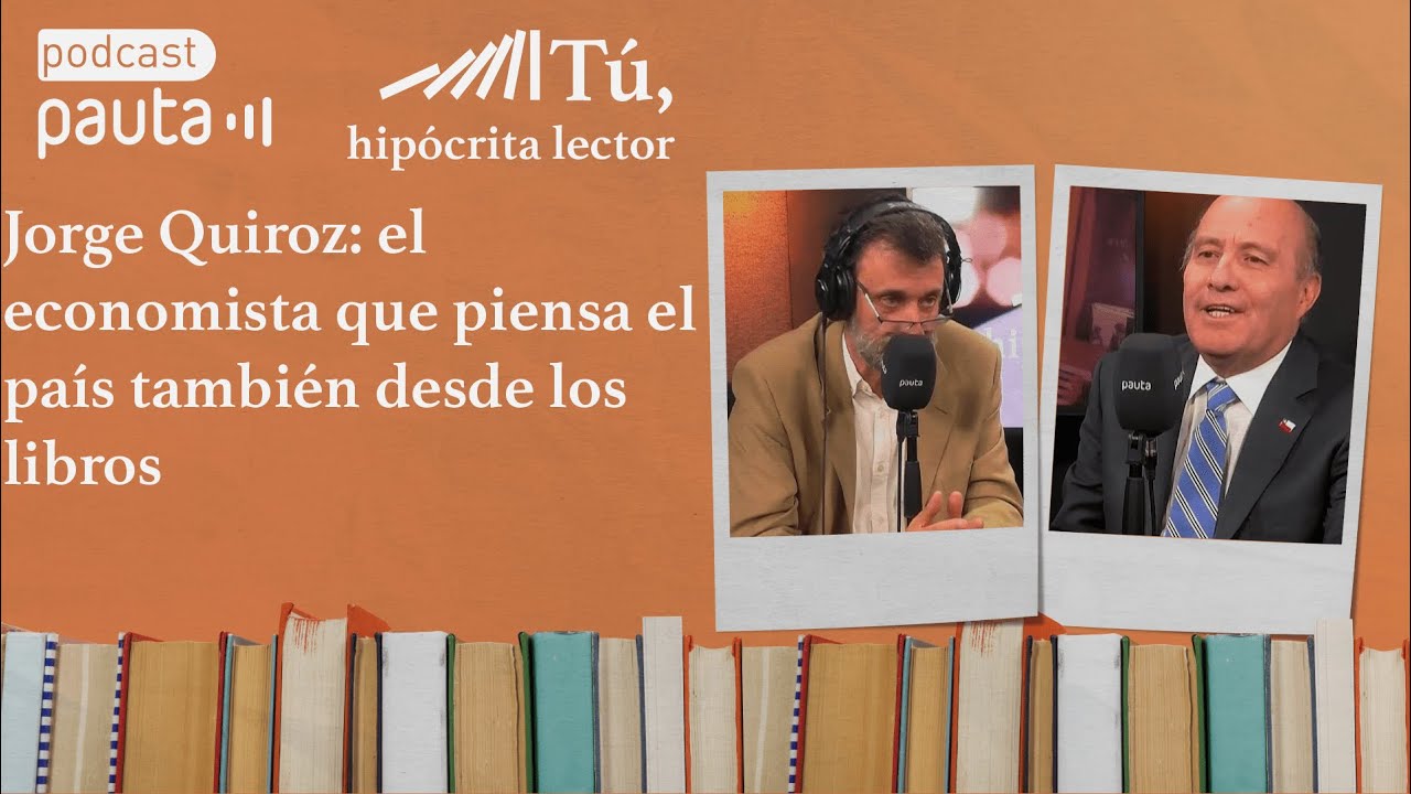 Jorge Quiroz: el economista que piensa el país también desde los libros