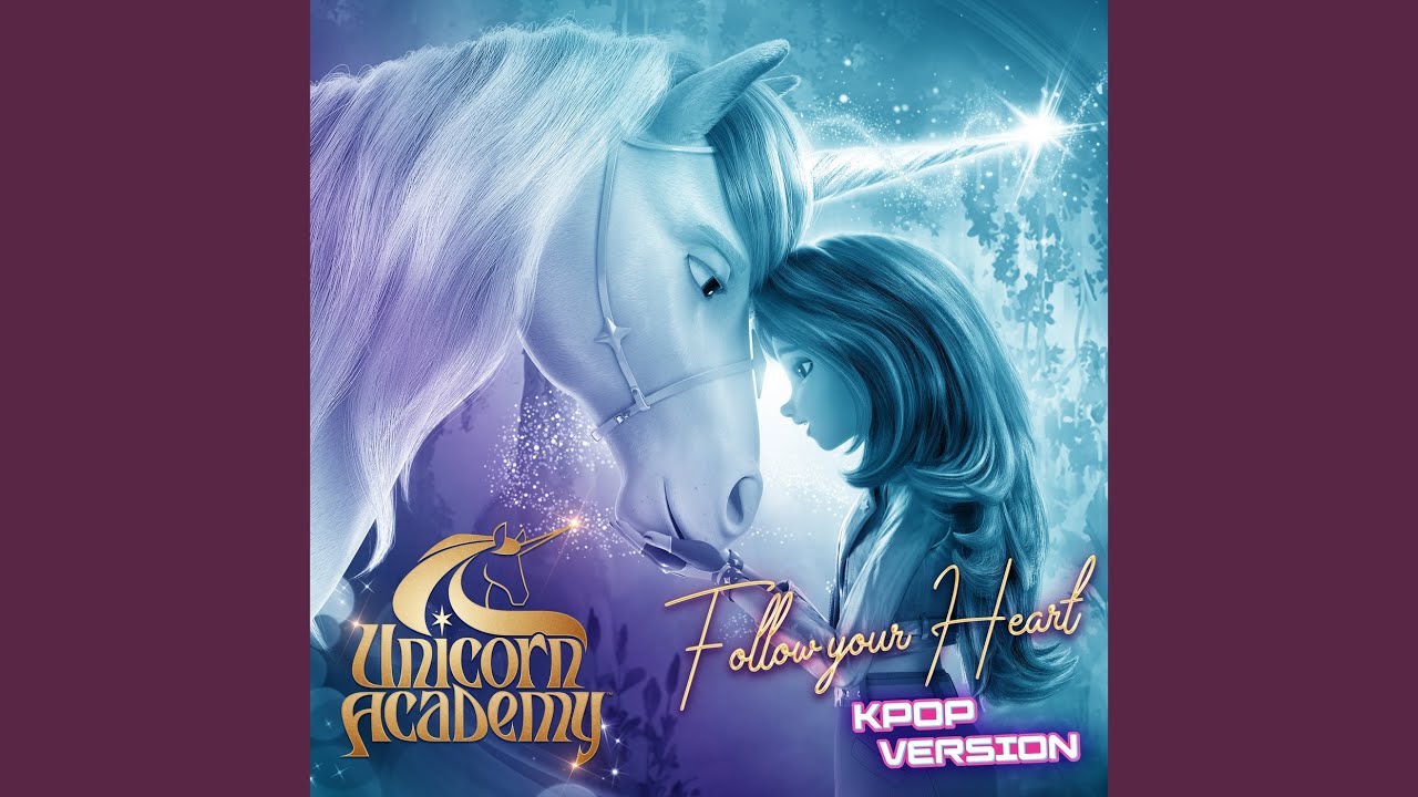 Follow Your Heart (KPop Version)