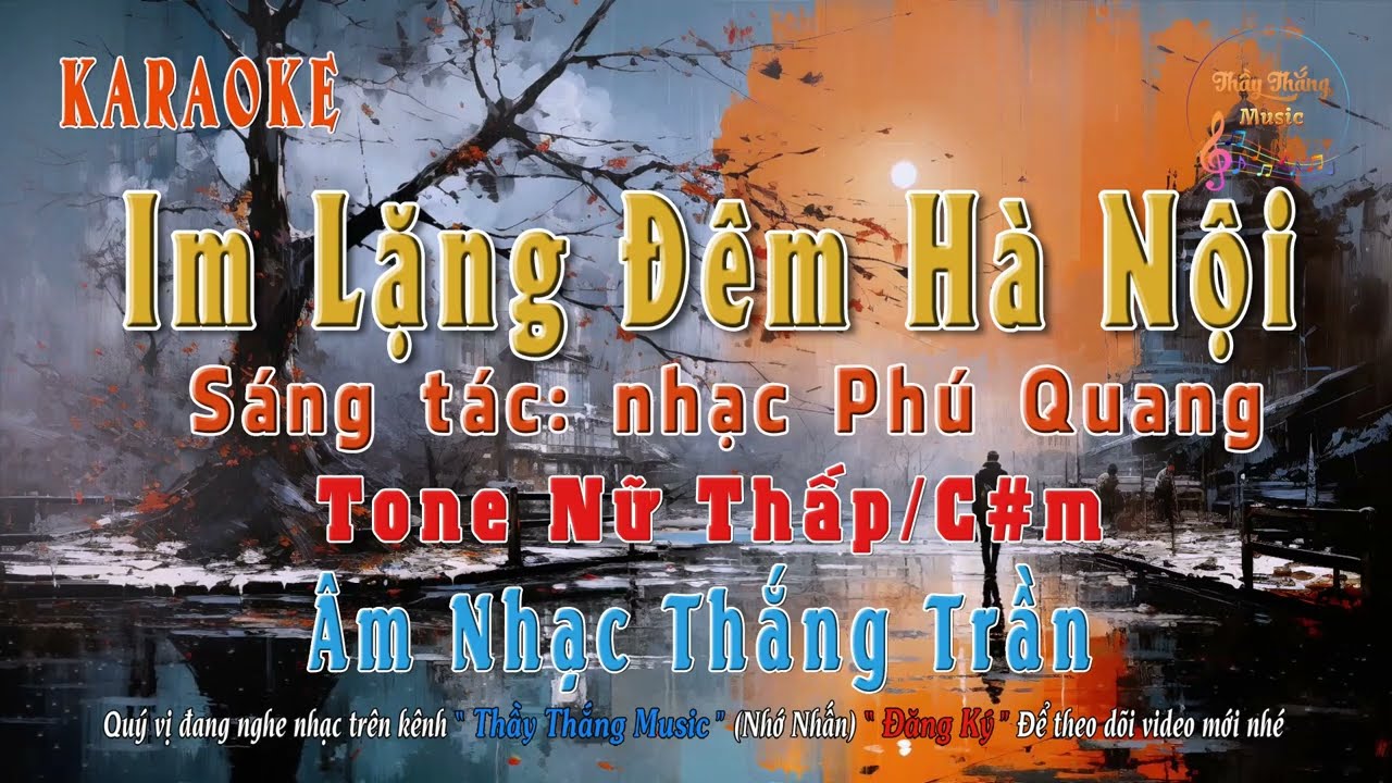 KARAOKE - Im Lặng Đêm Hà Nội - Tone Nữ Thấp - C#m