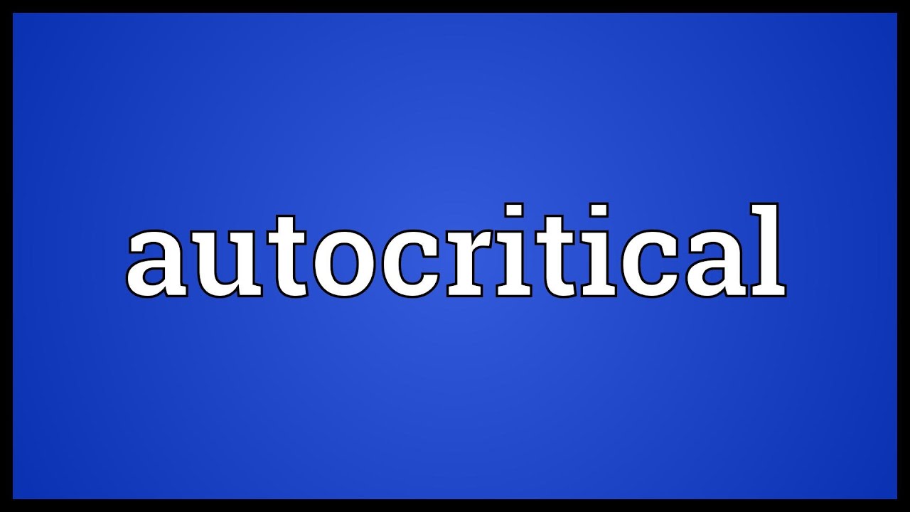 Autocritical Meaning