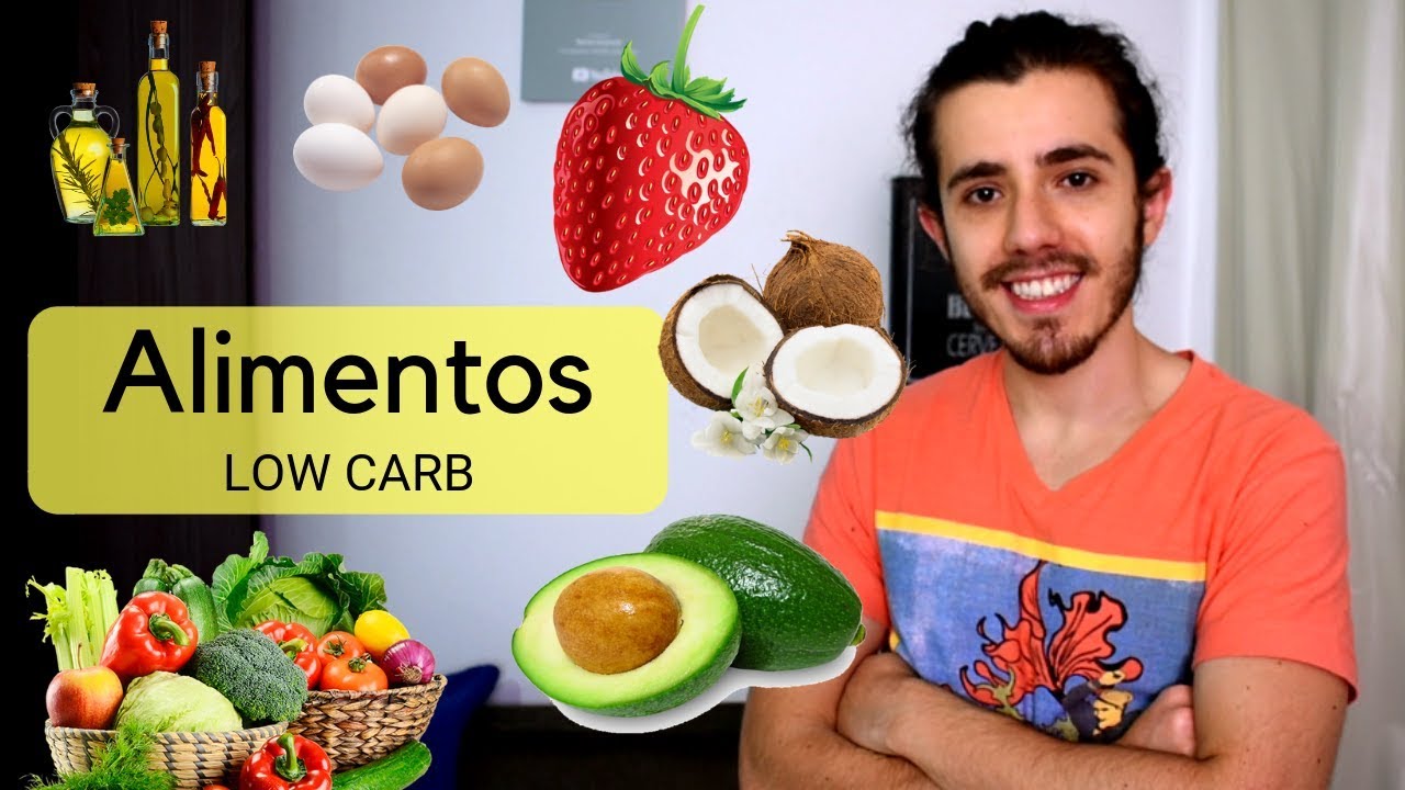 Lista de Alimentos Low Carb - Veja o que Comer na Dieta para Emagrecer e Controlar a Glicemia