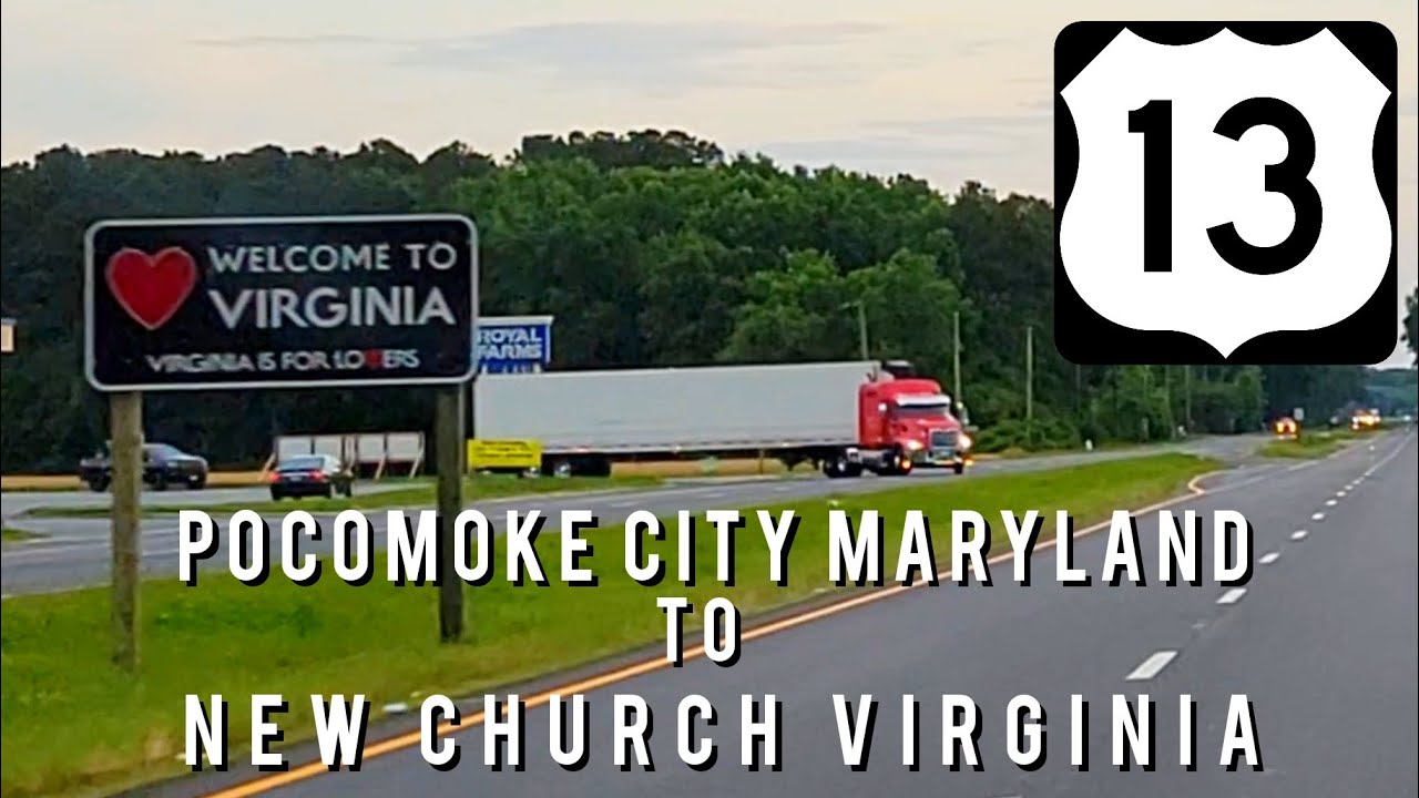 US-13 Ocean/Lankford Highway Southbound Pocomoke City MD to New Church VA