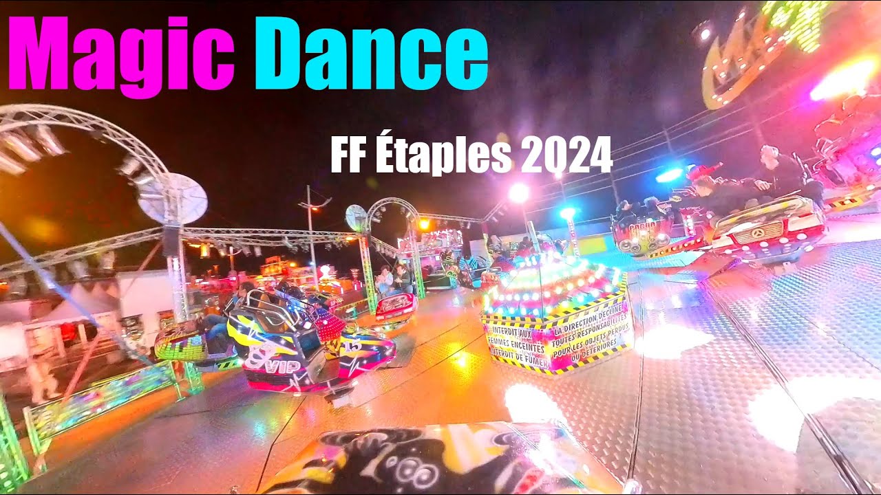 Magic Dance On ride 3 FF Étaples de Nuit 2024