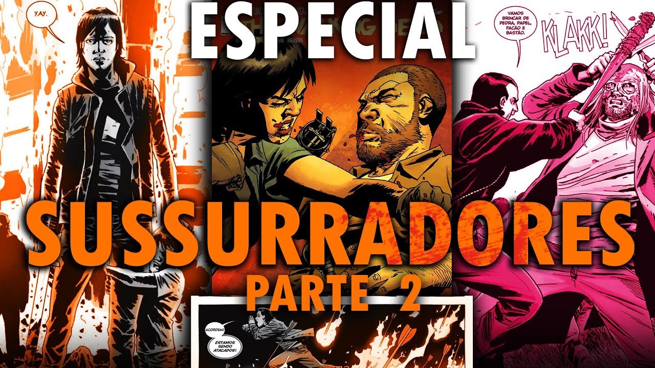 ESPECIAL | SUSSURRADORES - SAGA PARTE 2 | A Guerra se Inicia!! (TWD)