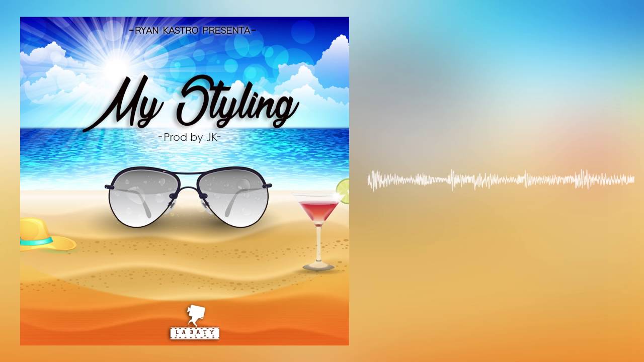Ryan Castro - Mi Styling (Audio oficial)
