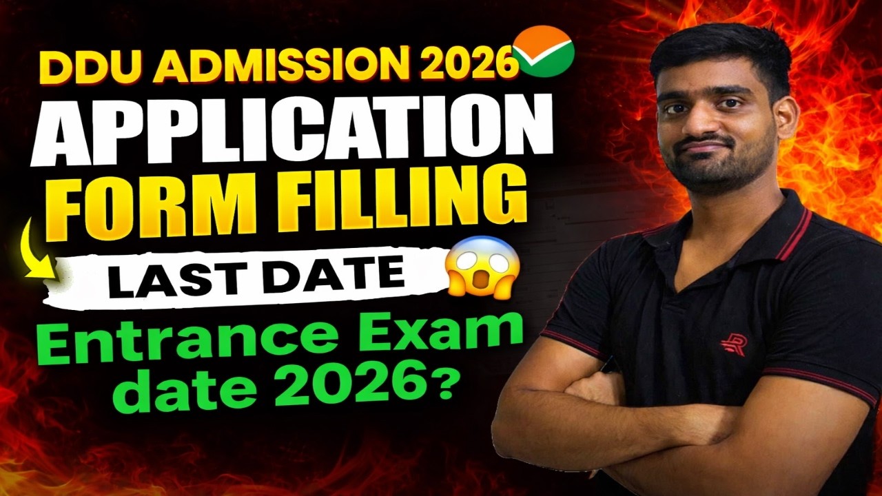 DDU Admission 2026 Application Form Filling | Entrance Exam Date 2026 | Complete Process