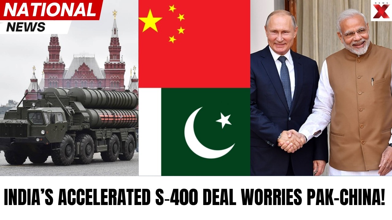 Russia Fast-Tracks S‑400 Deliveries To India &ndash; Why Pakistan And China Are Alarmed | NewsX