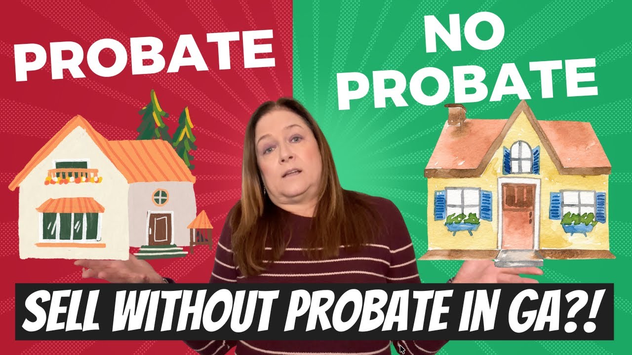 Can You Sell Your Parents' House Without Probate in Georgia