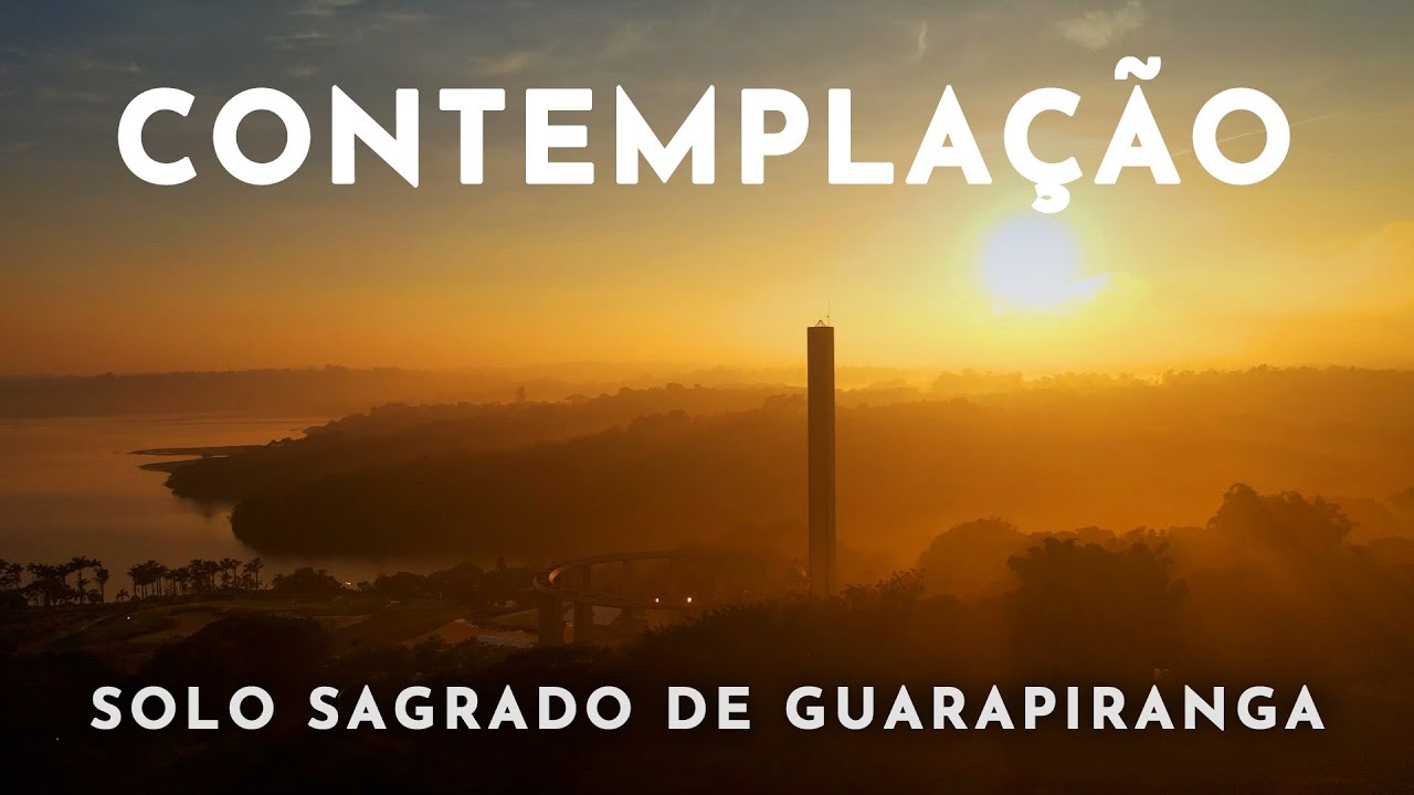 Contemplação - Solo Sagrado de Guarapiranga | LXXXII