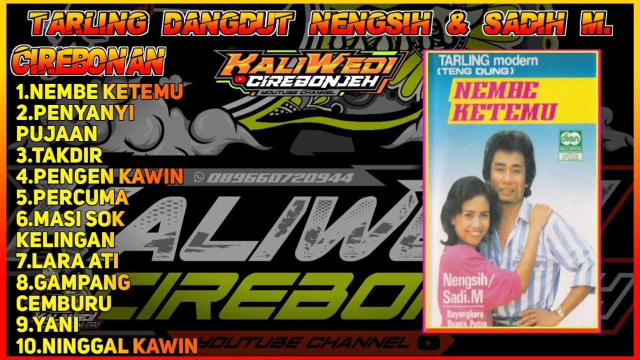 DUET YANG MELEGENDA NENGSIH & SADIH M. TARLING PANTURA NEMBE KETEMU PENYANYI PUJAAN - LAGU  KENANGAN