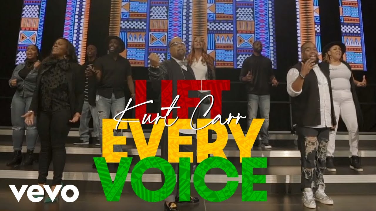 Kurt Carr - Lift Every Voice and Sing (Official Video)
