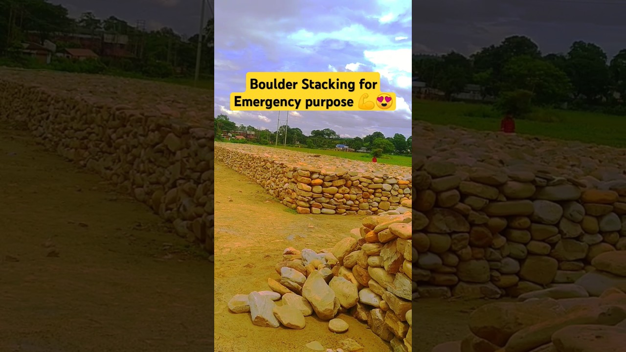 Boulder Stacking for Emergency purpose 