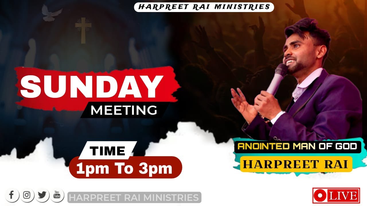 🔴LIVE SUNDAY MEETING || PROPHET HARPREET ELIJAH RAI