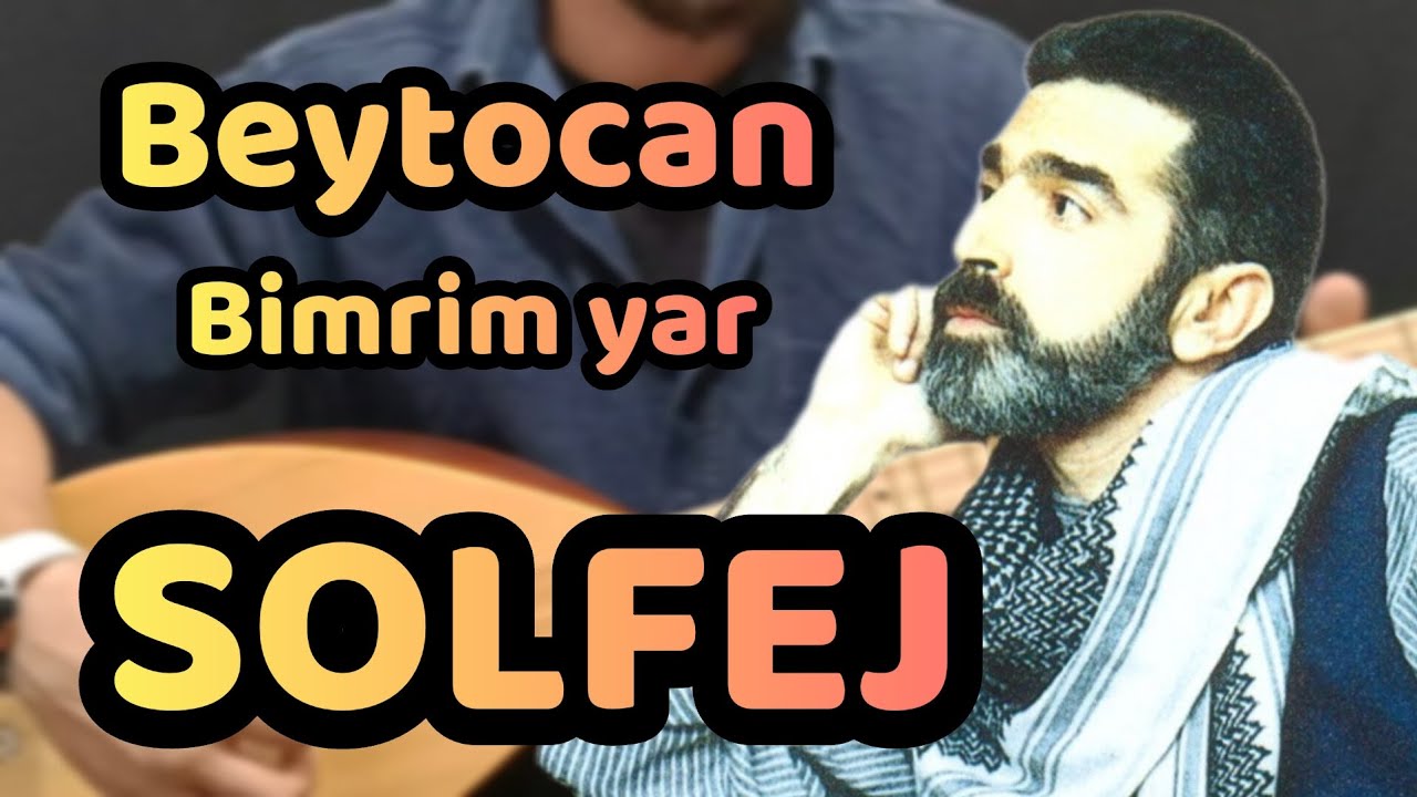 BEYTOCAN-BIMRIM YAR-SAZ SOLFEJ-BAGLAMA-SINA MORADI