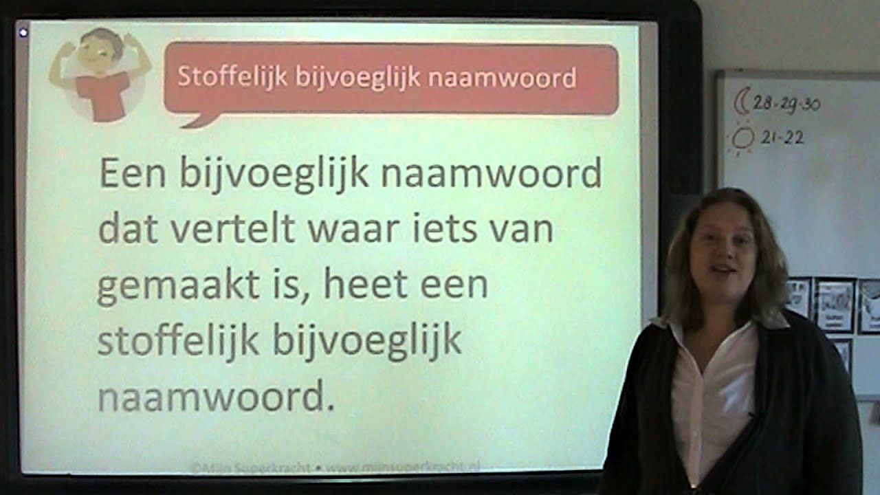 Spelling/ taal: stoffelijk bijvoeglijk naamwoord