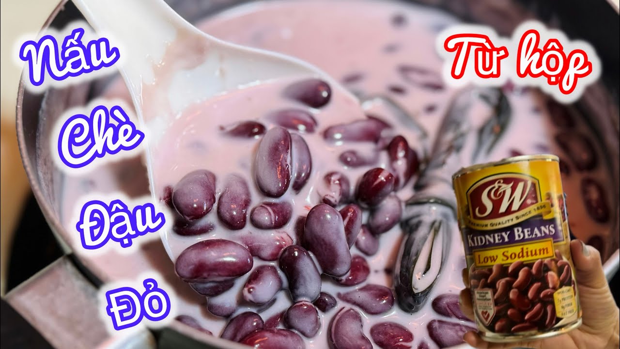 Nấu ch&egrave; đậu đỏ từ hộp Nhanh gọn lẹ qu&aacute; cả nh&agrave; ah 😍 #food #ch&egrave;đậuđỏ #vietnamesefood