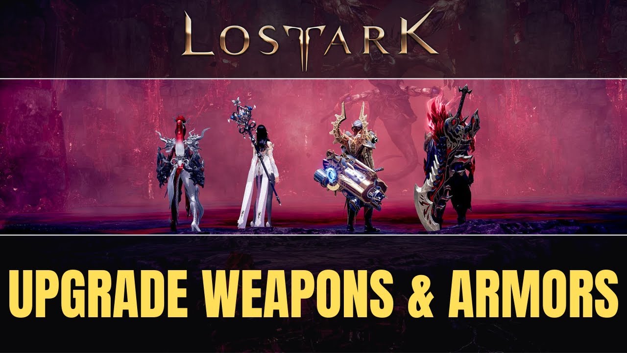 How to Upgrade Weapons & Armors - Lost Ark