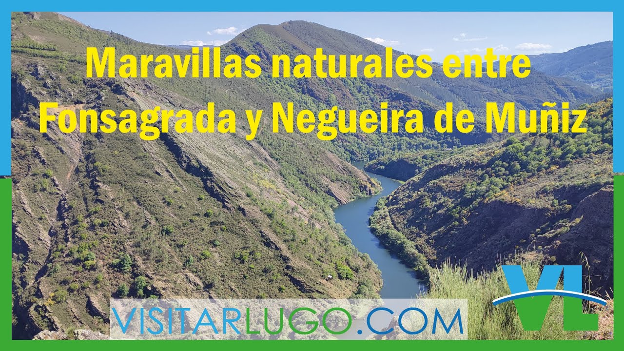 💮 MARAVILLAS NATURALES DE LUGO, de Fonsagrada a Negueira de Muñiz
