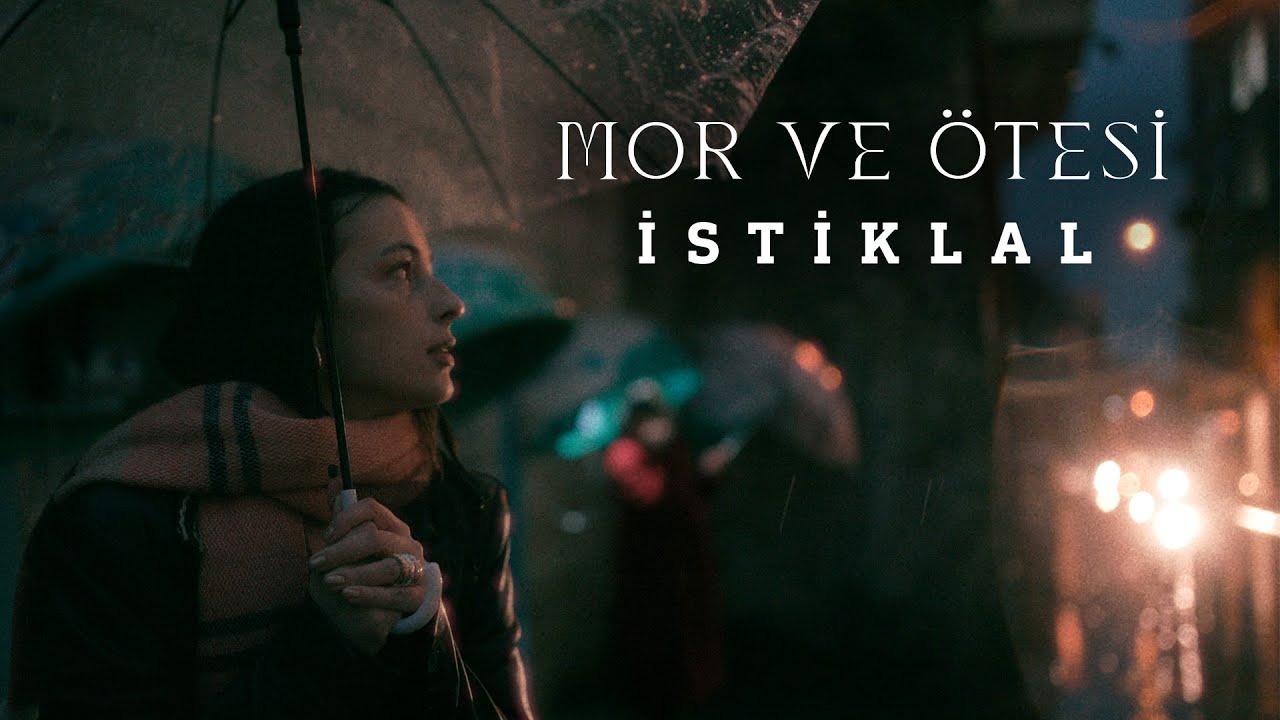 mor ve &ouml;tesi - İstiklal (Official Video)