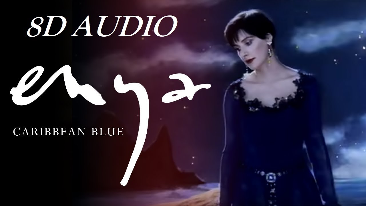 Caribbean Blue 🎧 Enya 🔊8D AUDIO VERSION🔊 Use Headphones 8D Music