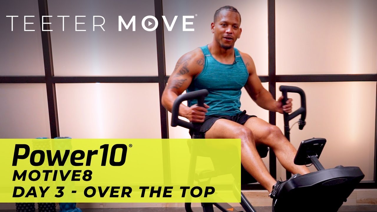 Motive8 Series - Day 3 | Power10 | Teeter Move
