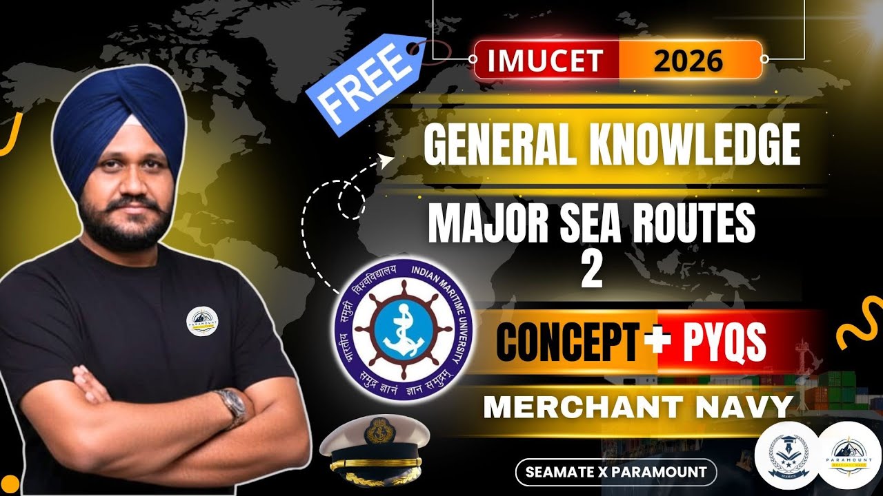 IMU CET 2026 GK - Geography #22 | SEA Routes to Other Country | Paramount X Seamate | Merchant navy.