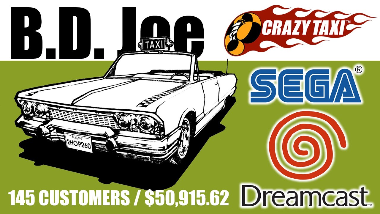 Crazy Taxi 🚕B.D. Joe🚕 145 Customers / $50,915.62 (Dreamcast)