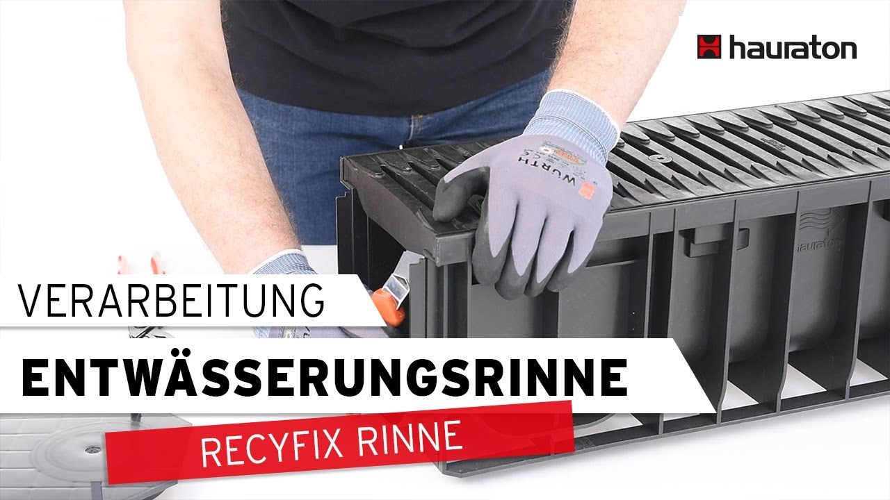 Gesamte Verarbeitungs-Anleitung | RECYFIX Entw&auml;sserungsrinne
