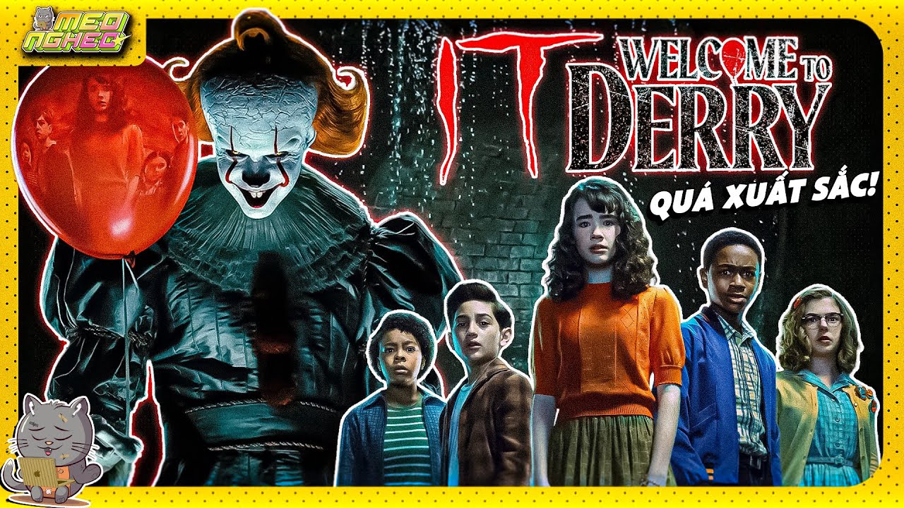 [CẢNH BÁO SPOILER]  IT: WELCOME TO DERRY - GIẢI MÃ EASTER EGG VÀ PHÂN TÍCH