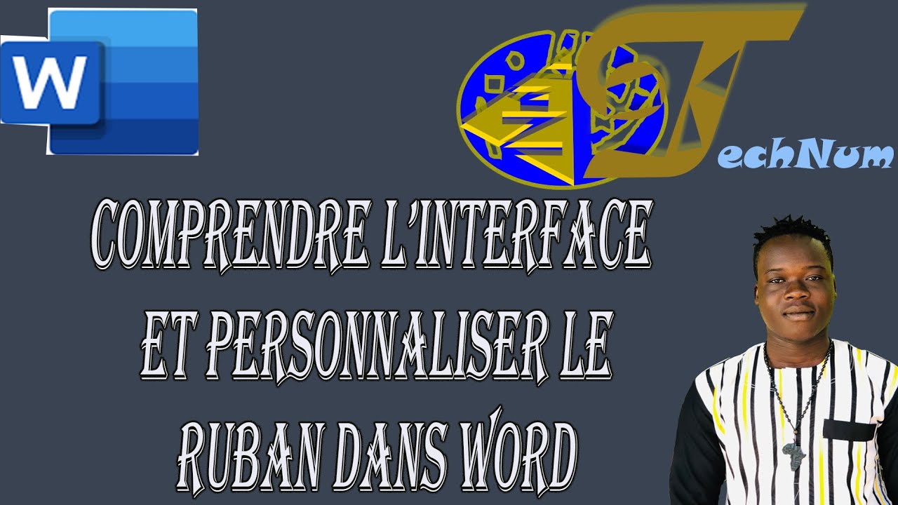 Appréhension de l'interface et personnalisation du ruban WORD