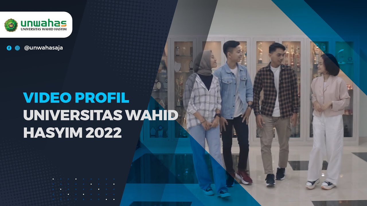 PROFIL UNIVERSITAS WAHID HASYIM TAHUN 2022