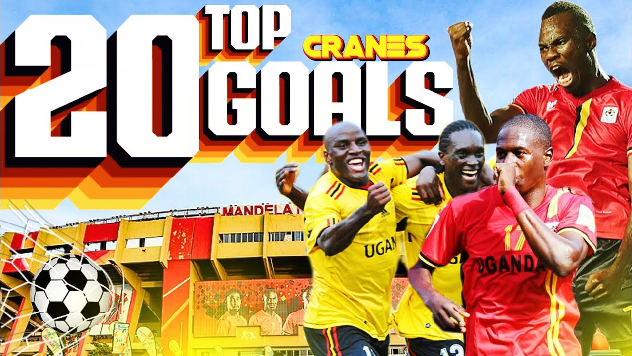 UGANDA CRANES TOP BEST GOALS ||