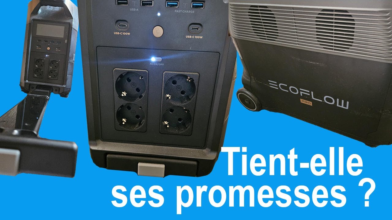 Batterie EcoFlow DELTA Pro 3600W : Test + Avis 2 ans après !