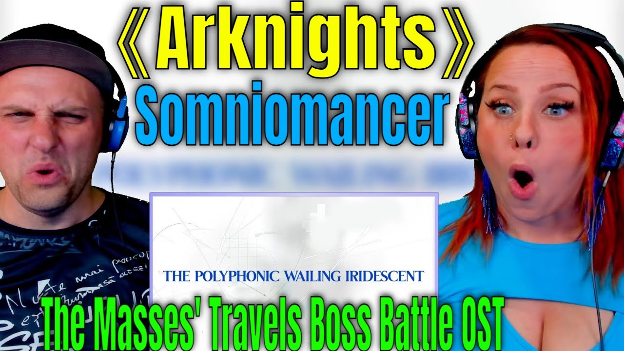 《Arknights》Somniomancer | Битва с боссом из Masses' Travels с текстом песни | РЕАКЦИИ THE WOLF HU...