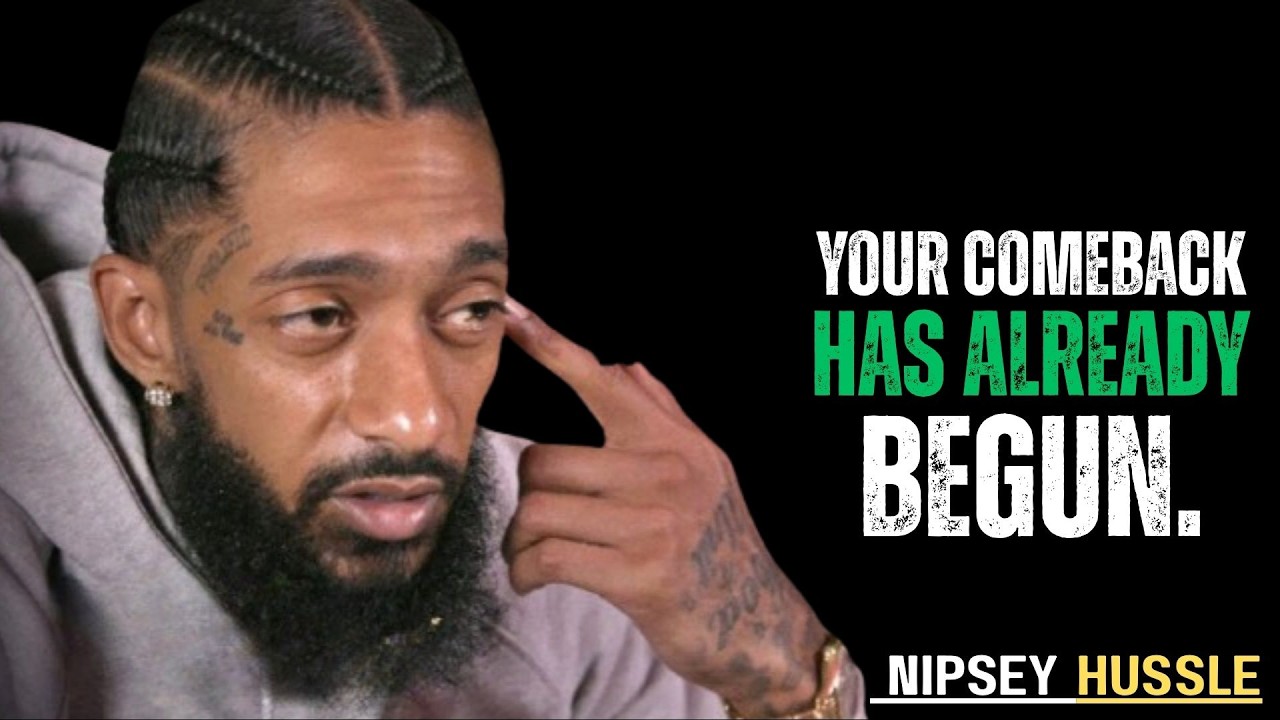You’re Seeing This Because Your Biggest Comeback Has Begun || Nipsey Hussle