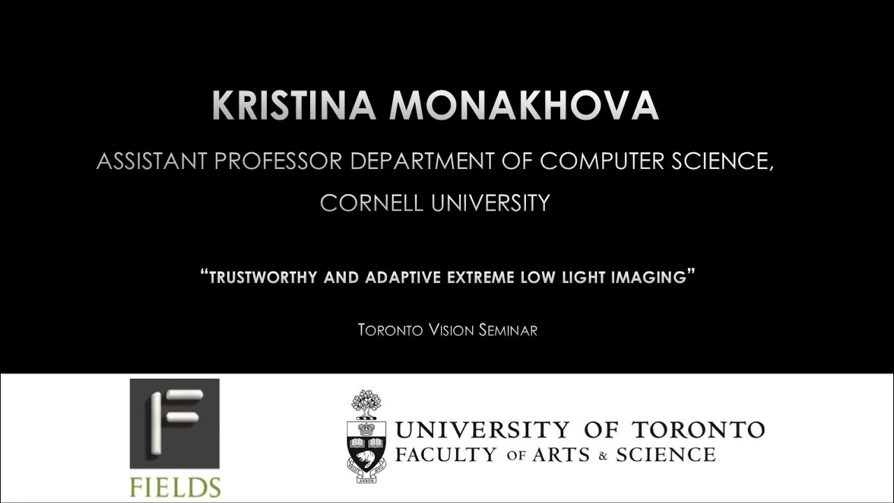 Kristina Monakhova- Trustworthy and adaptive extreme low light imaging