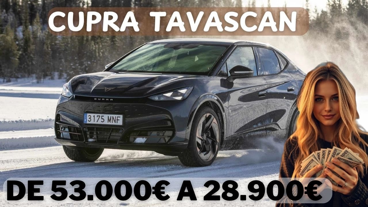 ¡Cupra Tavascan de 53.000€ a 28.900€! Te damos las claves para conseguir este súper precio