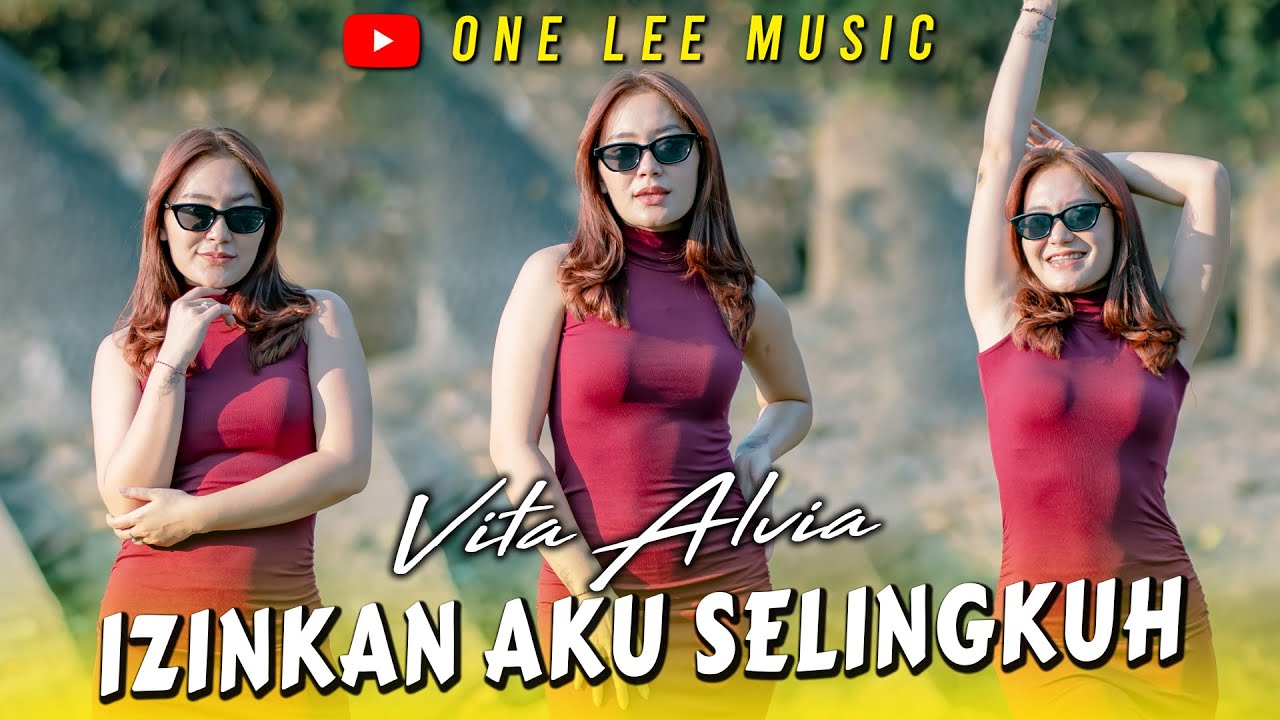 Vita Alvia - Izinkan Aku Selingkuh (Official Music Video)