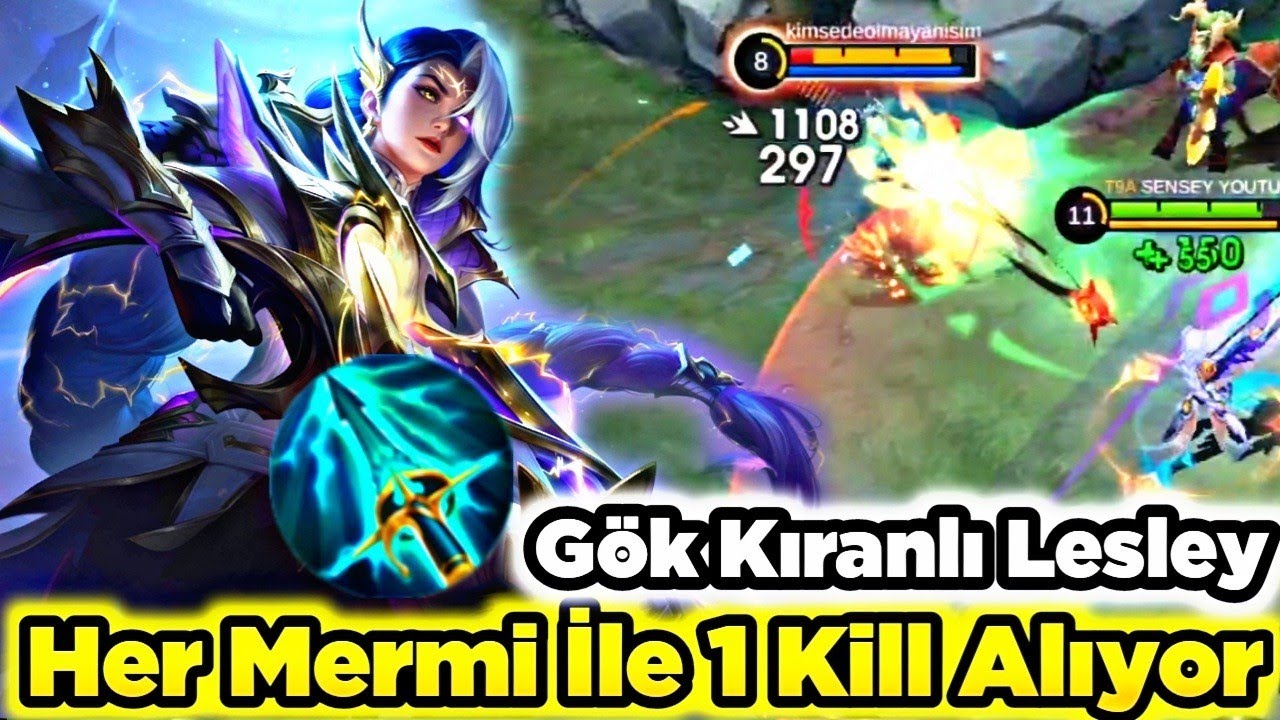 1 Düz Vuruş İle 1 Kill Alıyor Gök Kıranlı Lesley Rakip Bunu Hile Sana Çok Bozuk Mobile Legends