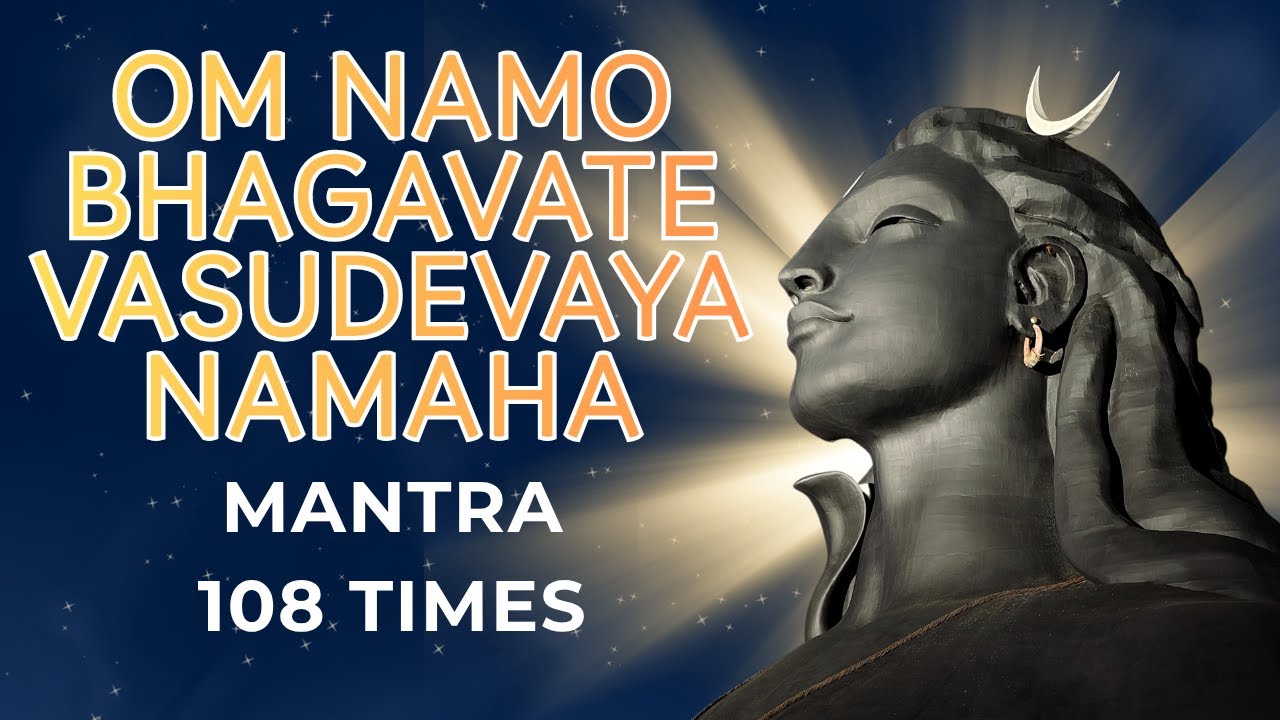 Om Namo Bhagavate Vasudevaya 108 Times -Powerful Vishnu Mantra for Peace, Protection & Divine Energy