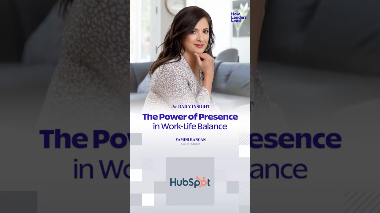 The Power of Presence in Work-Life Balance | Hubspot CEO Leadership