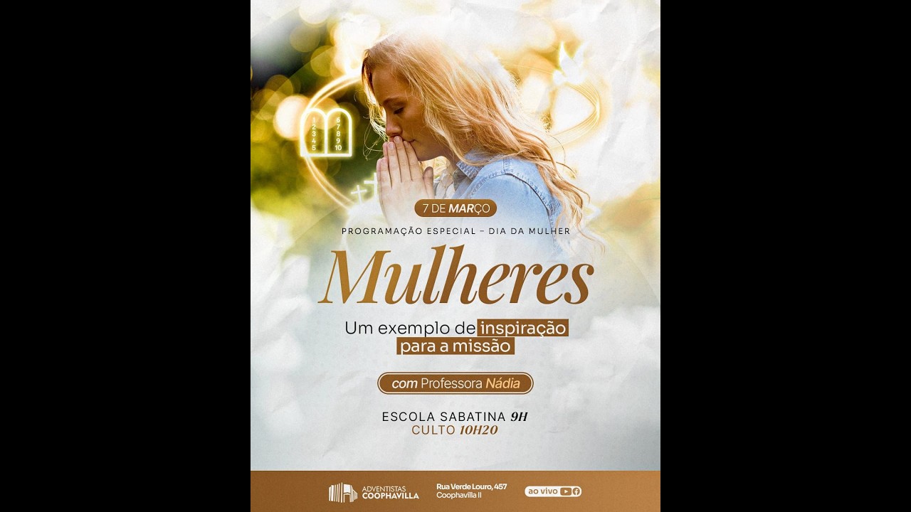 CULTO AO VIVO I SÁBADO I Prof.ª NÁDIA I MULHERES: UM EXEMPLO DE INSPIRAÇÃO PARA A MISSÃO I 07/03/26