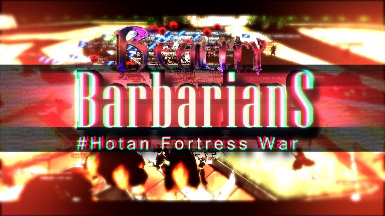 BarbarianS & Union in Reality Online [Hotan Fortress War] #1