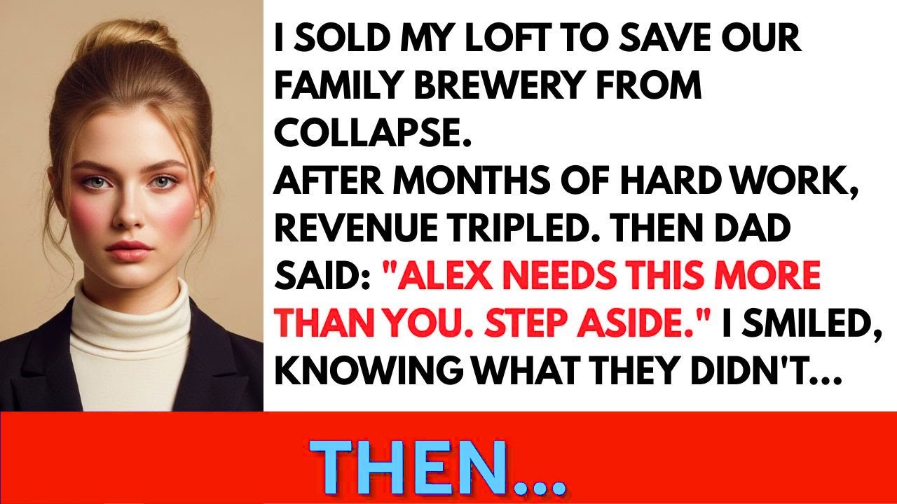 The Family Business You Saved Isn't Yours Anymore — Your Sister’s In Control, Dad Declared…