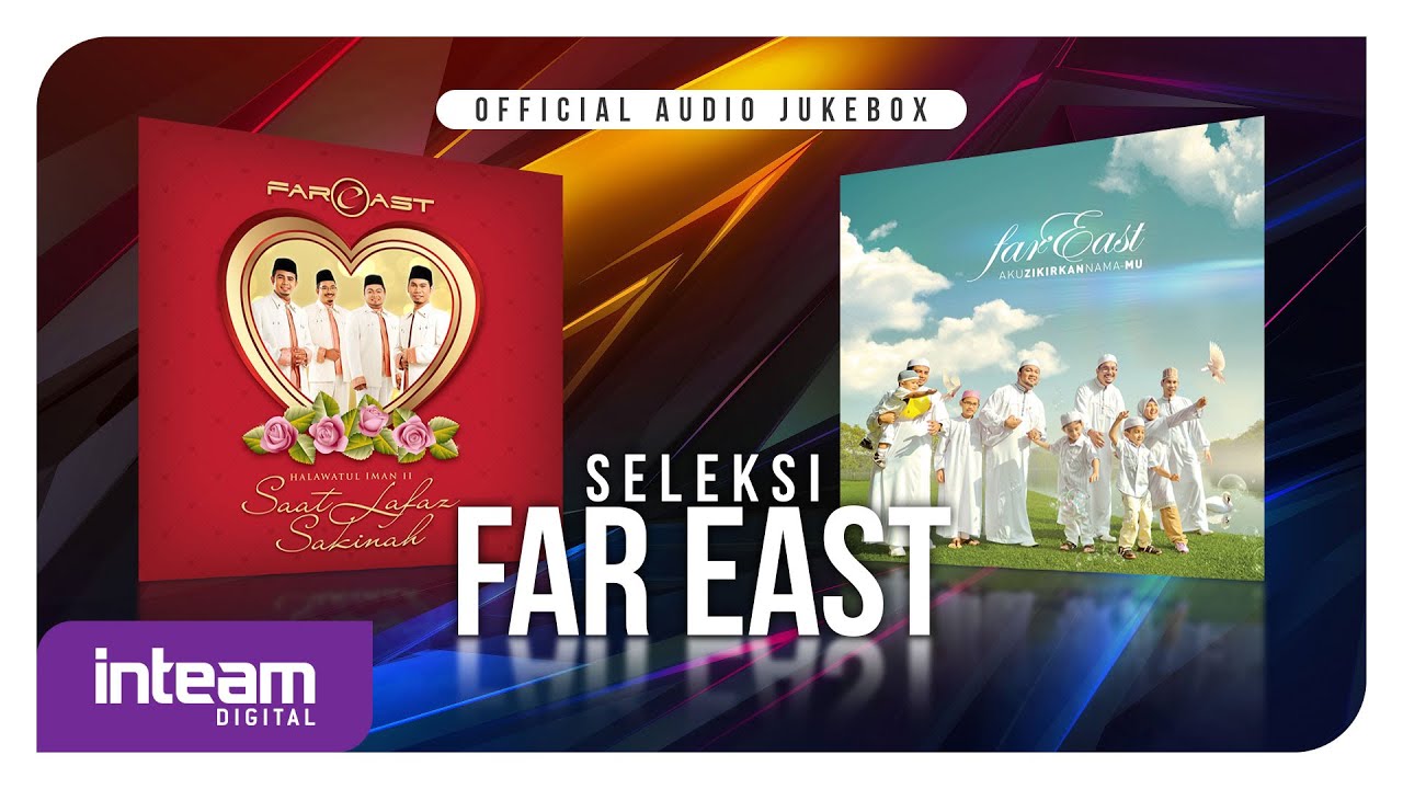 SELEKSI FAR EAST (Official Audio Jukebox)
