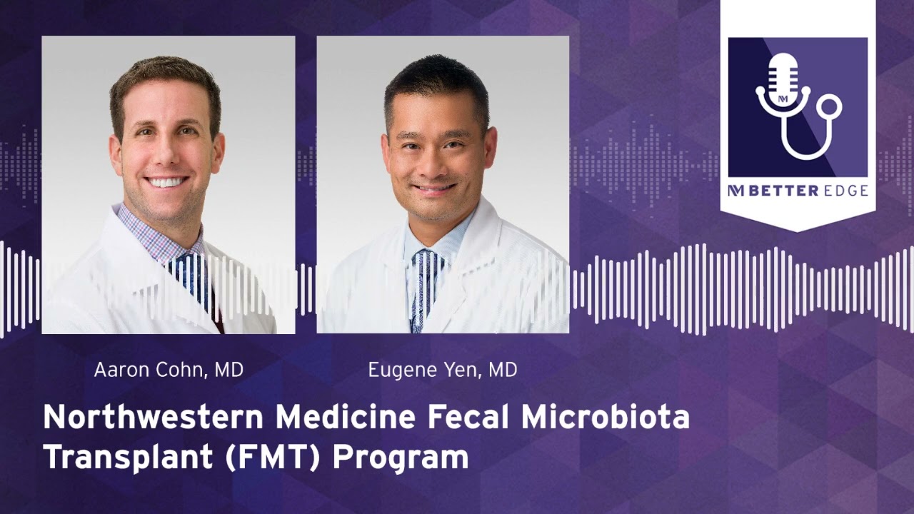 Northwestern Medicine Fecal Microbiota Transplant (FMT) Program