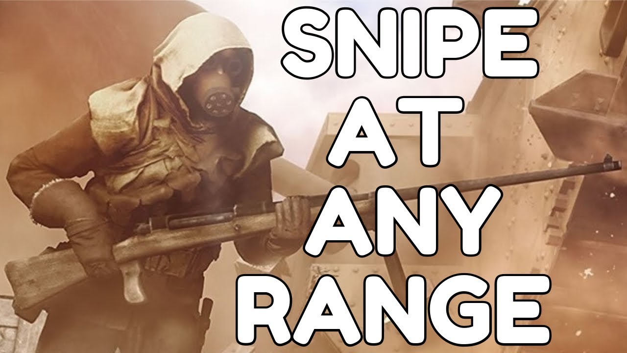 BF1 - How to Reliably Snipe At Any Range
