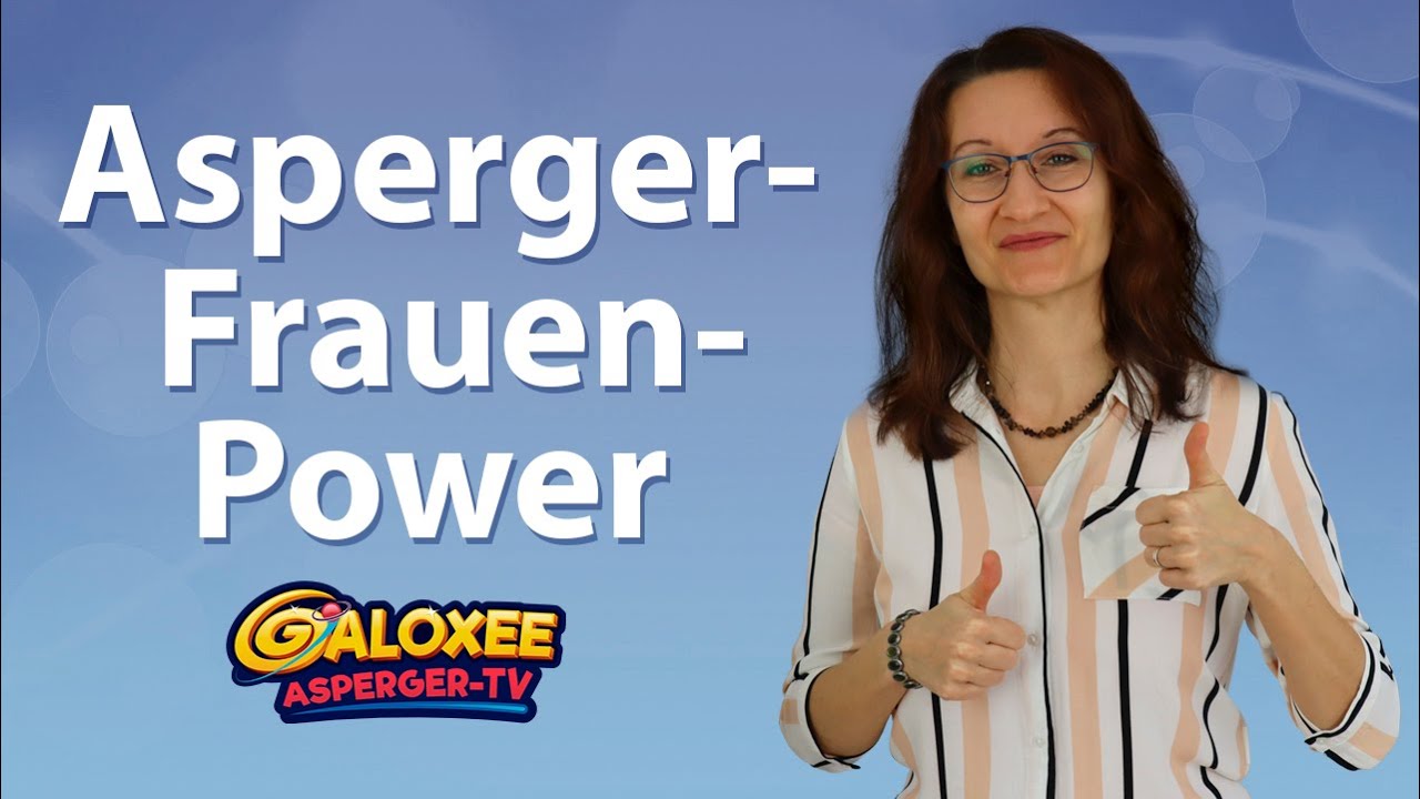 Asperger Frauen Power