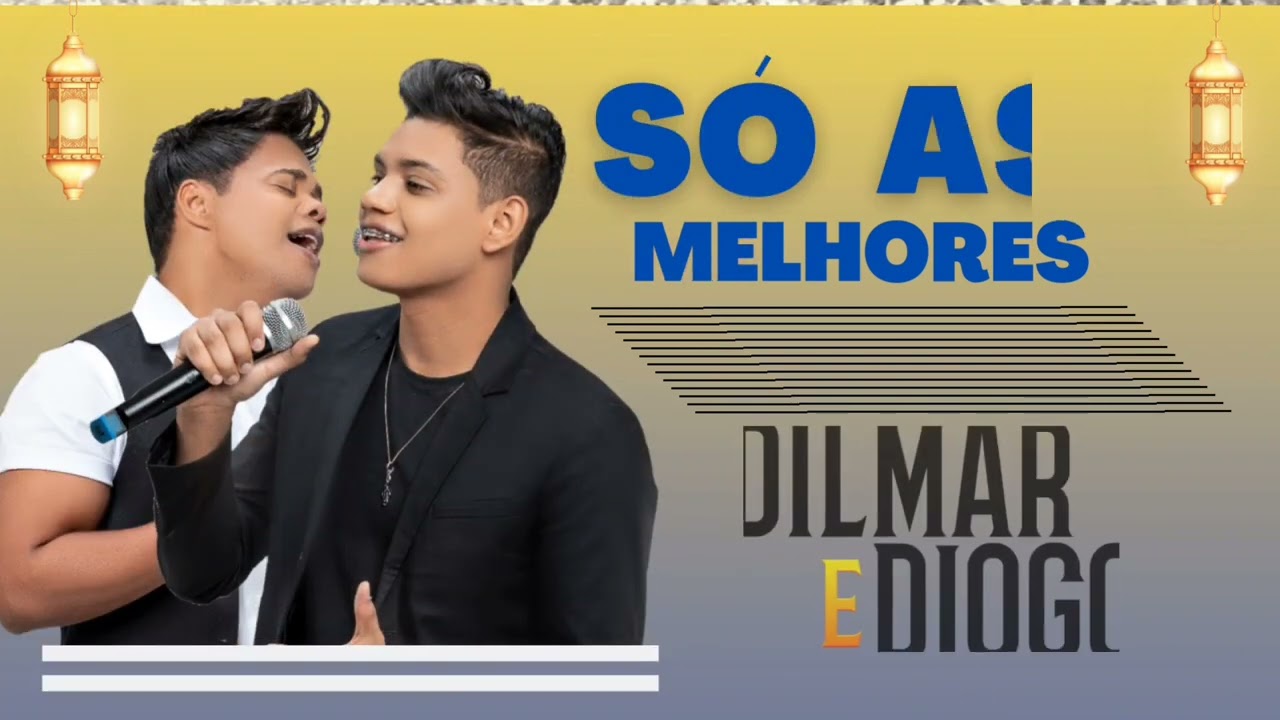 Dilmar e Diogo Seleção sertaneja as melhores modas