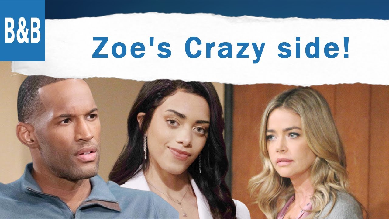 Bold and the Beautiful Critical Review: Is Zoe defining the new crazy?